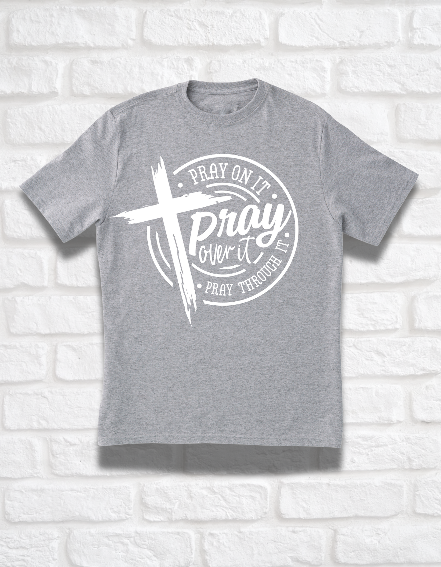 Pray Over It Short Sleeve T-shirt